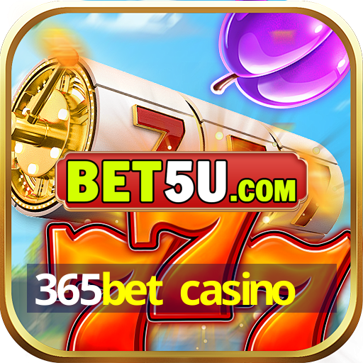 365bet casino